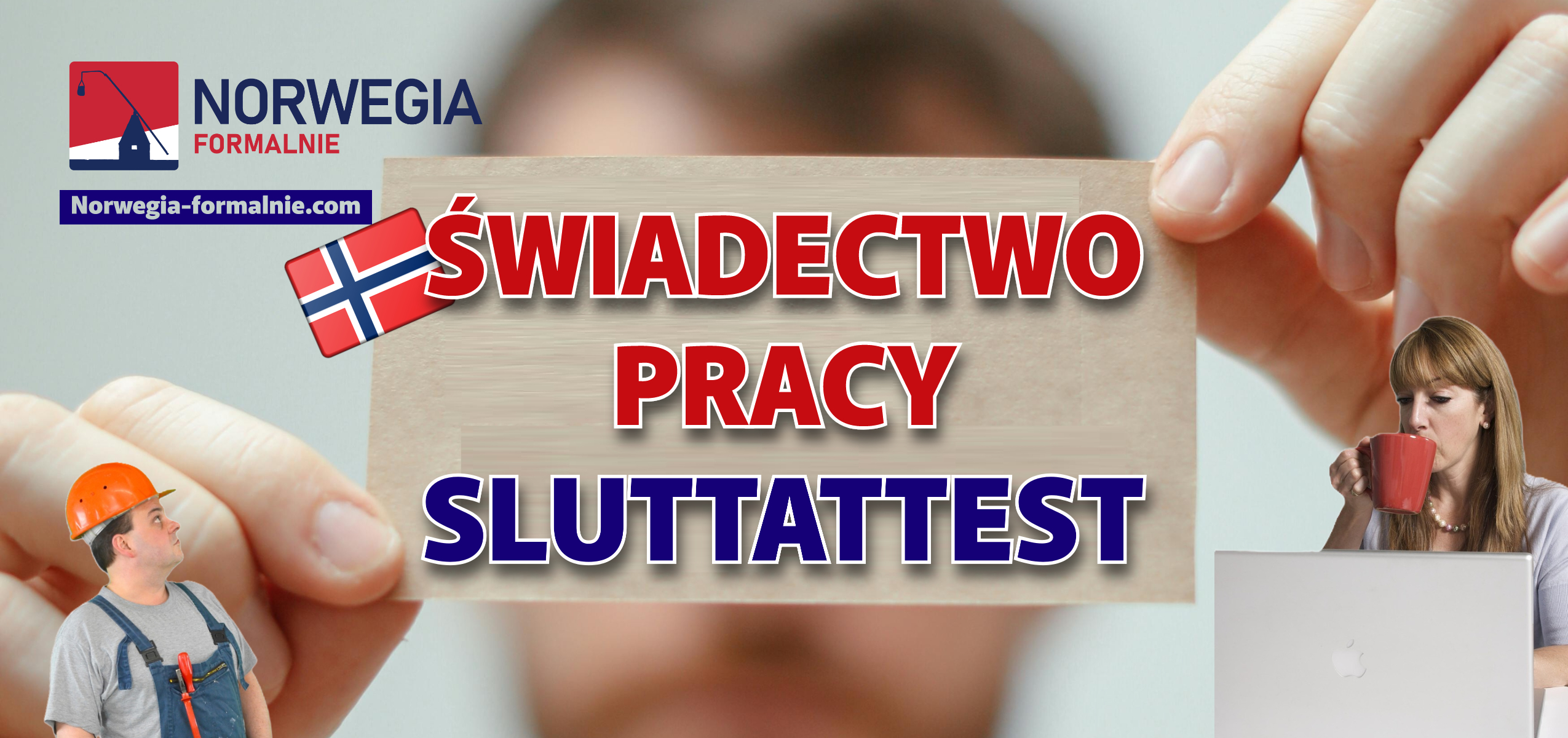 Świadectwo pracy w Norwegii – sluttattest
